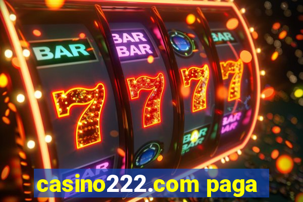 casino222.com paga